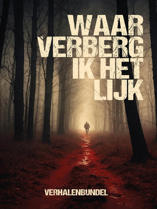 Title details for Waar verberg ik het lijk by Annemieke Taffijn - Available